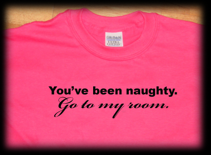 naughty t shirt